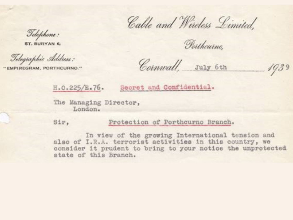 Going Underground new exhibition for 2019 at the Telegraph Museum Porthcurno, showing a digitised image of archive source, letter dated July 6th 1939 on the subject of protecting the Telegraph Station from World War Two threats.