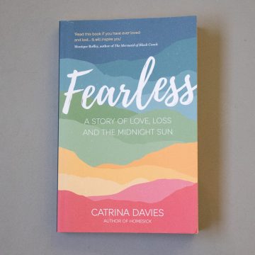 Fearless: A Story of Love, Loss and The Midnight Sun