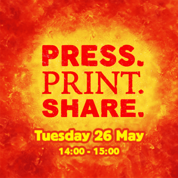 May Half Term Workshop: Press. Print. Share | Tuesday 26 May | 14:00 – 15:00